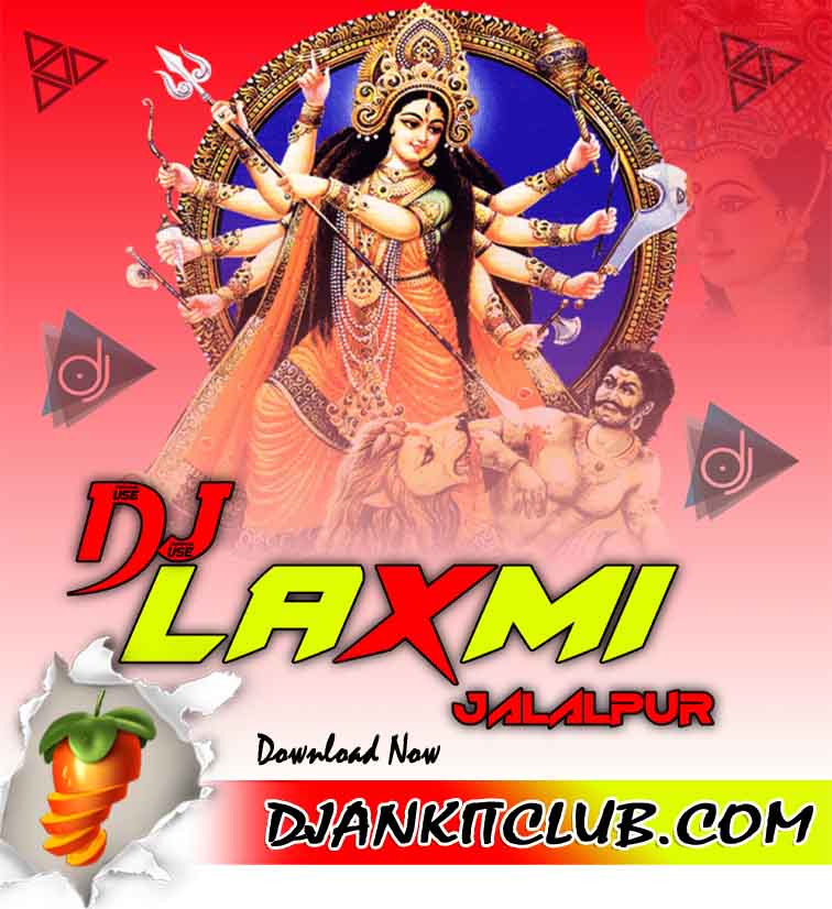 Maai Sherawali Hayi Neelkamal Singh Fast Gsm 6G Navratri Blast Dj Laxmi Jalalpur (djankitclub.com)